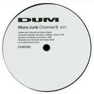 Mono Junk, Channel B (12")
