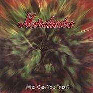 Morcheeba, Who Can You Trust? [Import] (CD)