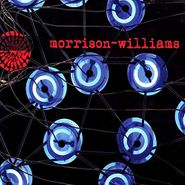 Shayne Morrison, Morrison-Williams (CD)