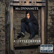 Ms. Dynamite, A Little Deeper (CD)