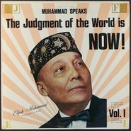 The Honorable Elijah Muhammad, Muhammad Speak: The Judgement Of The World Is Now Vol. 1 (LP)