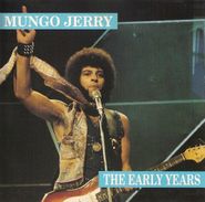Mungo Jerry, The Early Years [Import] (CD)