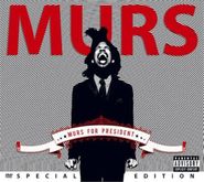 Murs, Murs For President [Special Edition] (CD)