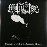 Mutiilation, Vampires Of Black Imperial Blood [2012 French Issue] (LP)