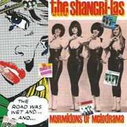 The Shangri-Las, Myrmidons Of Melodrama: The Definitive Shangri-Las [Import] (CD)