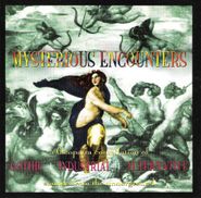 Various Artists, Mysterious Encounters: A Cleopatra Compilation (CD)
