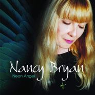 Nancy Bryan, Neon Angel (LP)