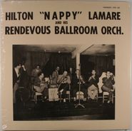 Nappy Lamare, Hilton "Nappy" Lamare & His Rendevous Ballroom Orch. (LP)