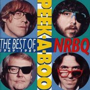 NRBQ, Peek-A-Boo: The Best of 1969-1989 (CD)