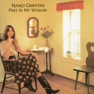 Nanci Griffith, Poet In My Window (CD)