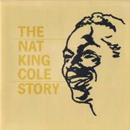 Nat King Cole, The Nat King Cole Story (CD)