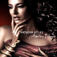 Natacha Atlas, Something Dangerous (CD)