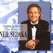 Neil Sedaka, Laughter in the Rain: The Best of Neil Sedaka, 1974-1980 (CD)
