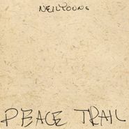 Neil Young, Peace Trail (CD)