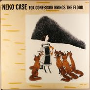 Neko Case, Fox Confessor Brings The Flood (LP)
