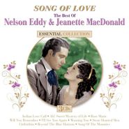 Nelson Eddy, Song Of Love: The Best Of Nelson Eddy & Jeanette MacDonald Essential Collection [Import] (CD)