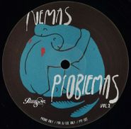 Various Artists, Nemas Problemas Vol. 2 (12")