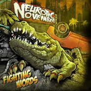 Neurotic November, Fighting Words (CD)