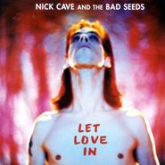Nick Cave & The Bad Seeds, Let Love In (CD)