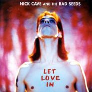 Nick Cave & The Bad Seeds, Let Love In [Import] (LP)