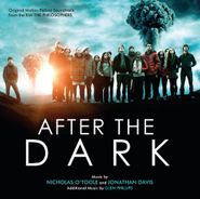 Nicholas O'Toole, After the Dark - Music from the Film 'The Philosophers' [Score] (CD)