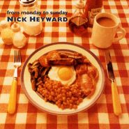 Nick Heyward, From Monday To Sunday (CD)