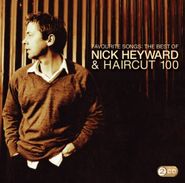 Nick Heyward, Favourite Songs:The Best Of Nick Heyward & Haircut (CD)