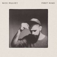 Nick Mulvey, First Mind (CD)