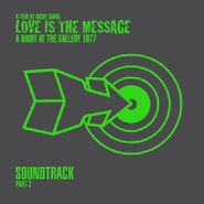 Nicky Siano, Love Is The Message: A Night At The Gallery 1977 Soundtrack Part 2: Collectors Edition (12")