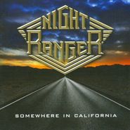 Night Ranger, Somewhere In California [Import] (CD)