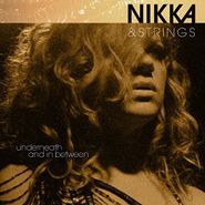 Nikka Costa, Underneath And In Between [Nikka & Strings ] (CD)