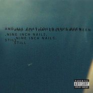 Nine Inch Nails, And All That Could Have Been. Nine Inch Nails. Still (CD)
