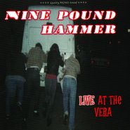 Nine Pound Hammer, Live At The Vera (LP)