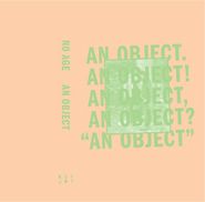 No Age, An Object (Cassette)
