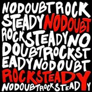 No Doubt, Rock Steady [2013 Issue] (LP)