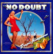 No Doubt, Tragic Kingdom [Orange Vinyl] (LP)