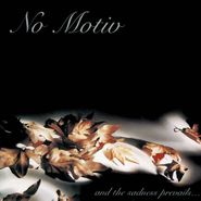 No Motiv, And The Sadness Prevails... (CD)