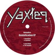 Nomadico, Gentefication EP (12")