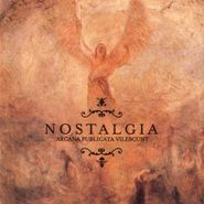 Nostalgia, Arcana Publicata Vilescunt (CD)
