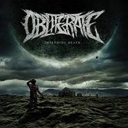 Obliterate, Impending Death [Dark Green Marbled Vinyl] (LP)