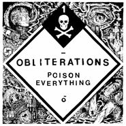 Obliterations, Poison Everything [Clear Vinyl] (LP)
