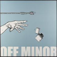 Off Minor, Off Minor / I Am The Resurrection (LP)
