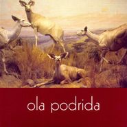 Ola Podrida, Ola Podrida (CD)