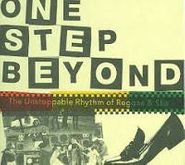 Various Artists, One Step Beyond:The Unstoppable Rhythm of Reggae & Ska (CD)