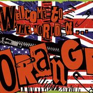 Orange, Welcome To The World Of...Orange (CD)