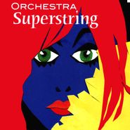Orchestra Superstring, Orchestra Superstring (CD)