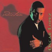 Oscar Lopez, Seduction (CD)