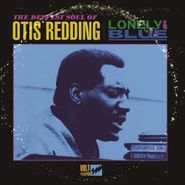 Otis Redding, Lonely & Blue: The Deepest Soul Of Otis Redding (CD)