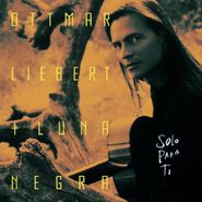 Ottmar Liebert, Solo Para Ti (CD)