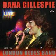 Dana Gillespie, Live With The London Blues Band (CD)